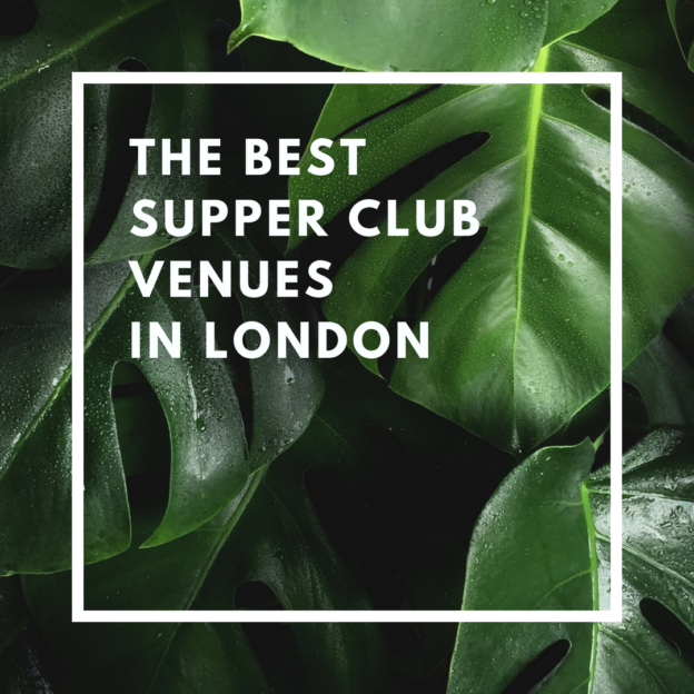 best supper club venues in london
