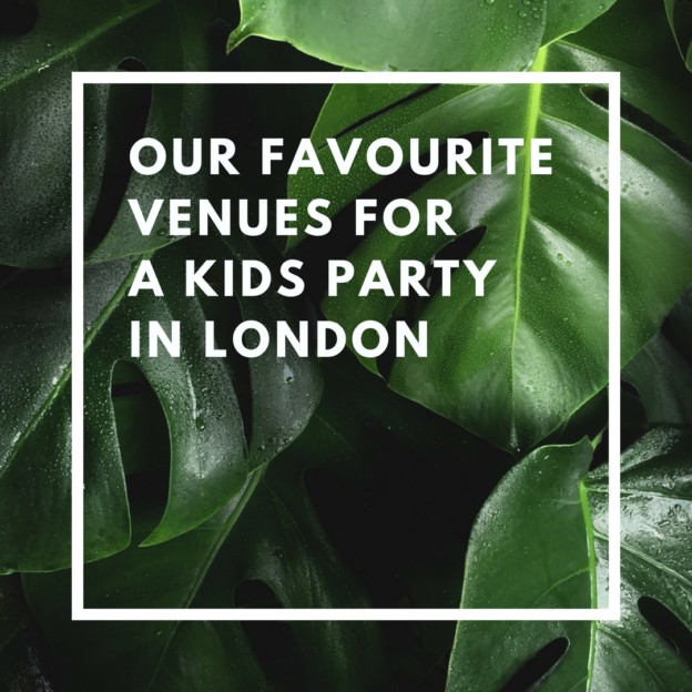 our favourite venues for a kids party in london