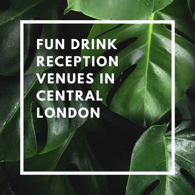 fun drink reception venues in central london